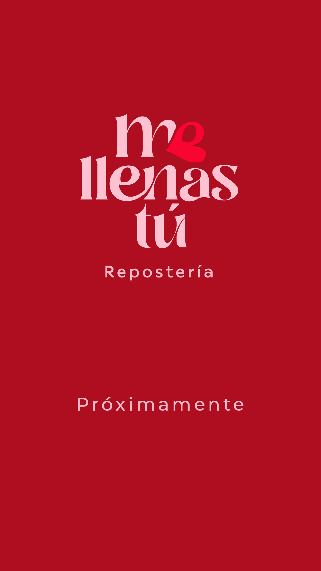 Me Llenas Tú - Próximamente